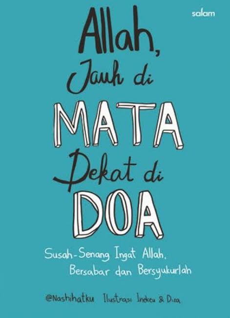 Allah, Jauh di Mata Dekat di Doa