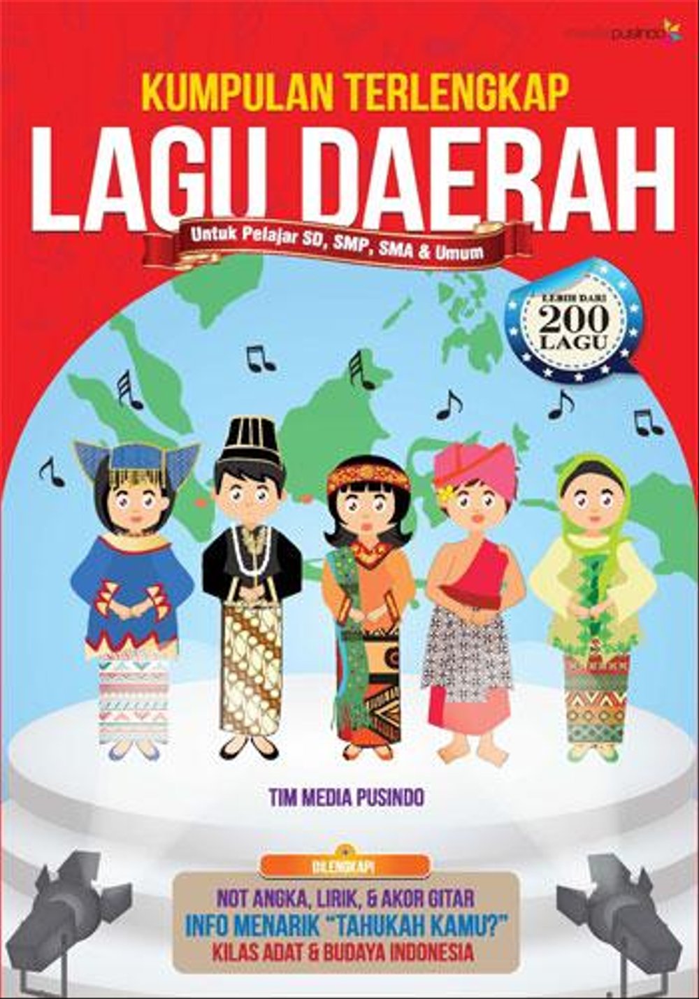 Kumpulan Terlengkap Lagu Daerah : untuk pelajar sd, smp, sma, dan umum
