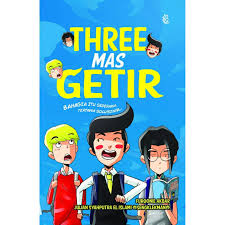 Three mas getir : bahagia itu sederhana, tertawa solusinya...