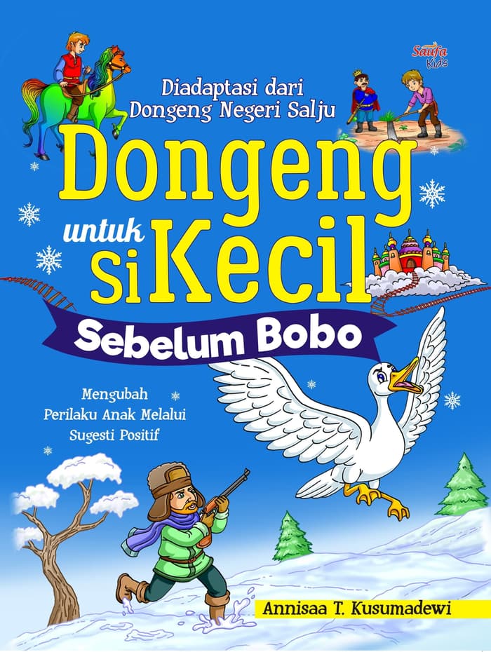 Dongeng untuk Si Kecil Sebelum Bobo