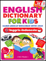 English Dictionary for Kids : Kamus Lengkap Bergambar untuk Anak