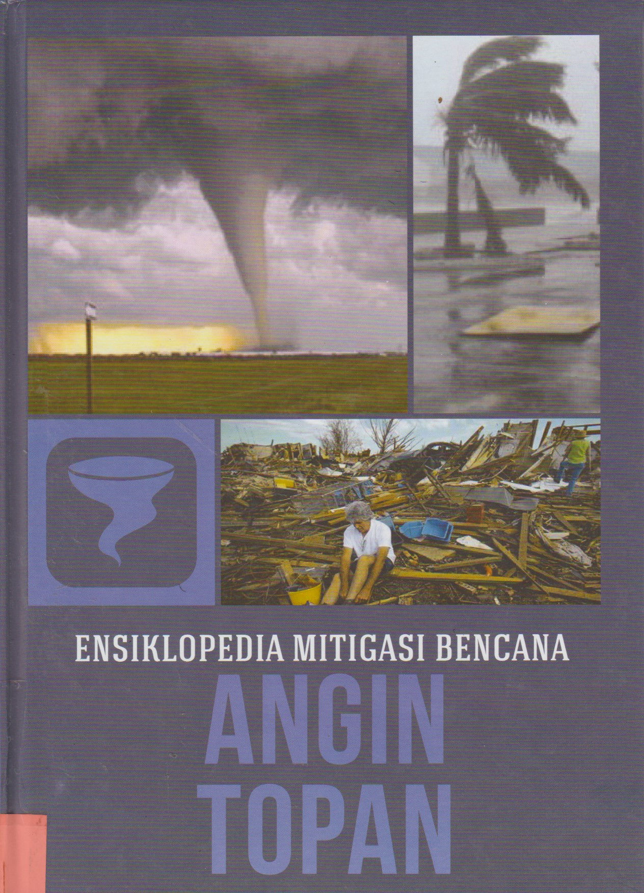 Ensiklopedia Mitigasi Bencana : Angin Topan