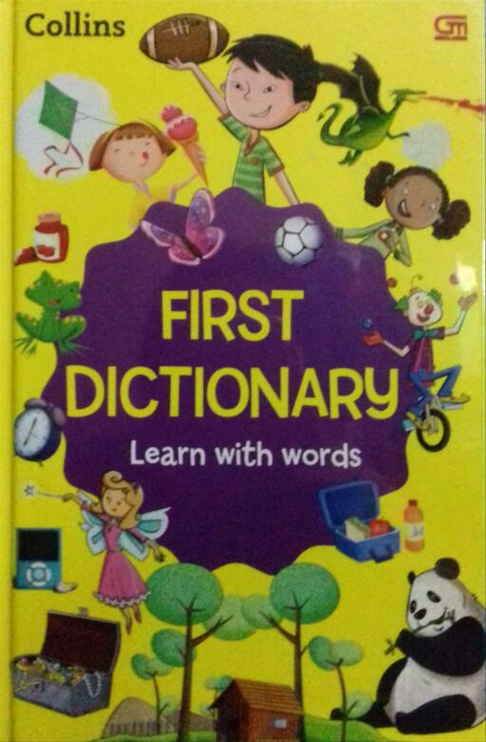 Collins First Dictionary :  Learn with Words / HarperCollins Publisher Ltd ; Penerjemah : Donna Widjajanto