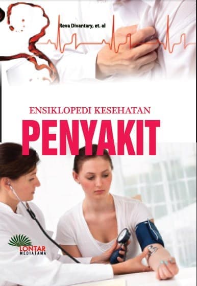 Ensiklopedi kesehatan : macam-macam penyakit