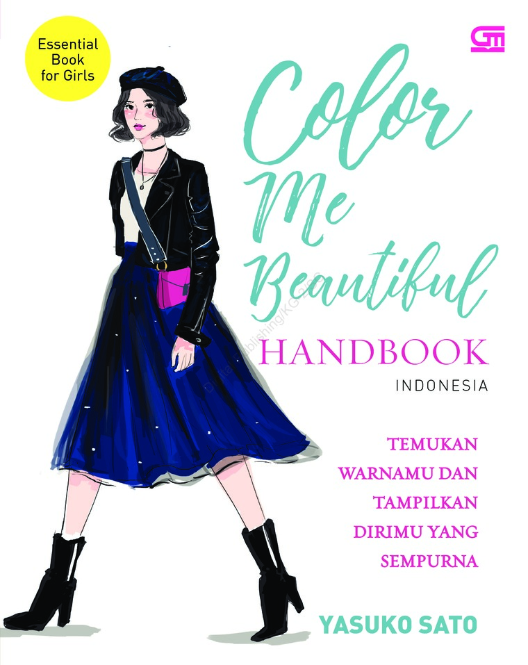 Color Me Beautiful Handbook Indonesia :  Temukan Warnamu dan Tampilkan Dirimu yang Sempurna / SATO Yasuko