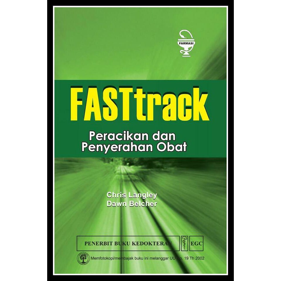 Fasttrack : Peracikan dan Penyerahan Obat