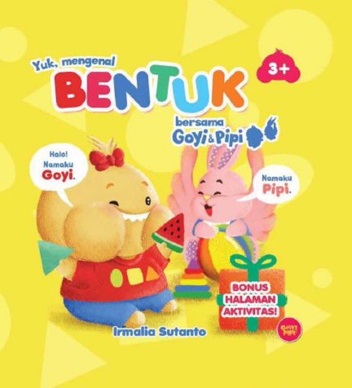 Yuk, mengenal Bentuk bersama Goyi & Pipi