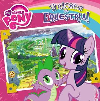My Little Pony : Selamat Datang di Equestria