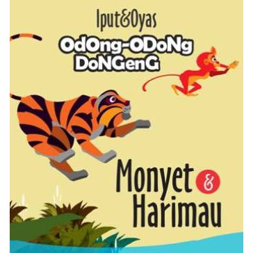 Seri Odong-odong Dongeng : Monyet & Harimau