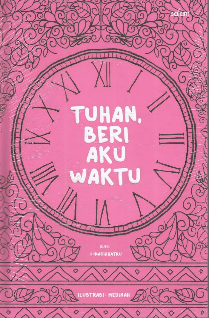 Tuhan, Beri Aku Waktu