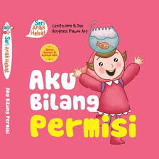 Seri Anak Hebat : Aku Bilang Permisi