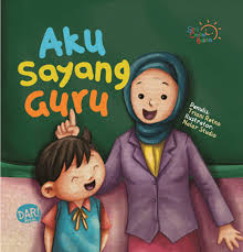 Aku Sayang Guru : Triani Retno ; ilustrator, Nalar Studio