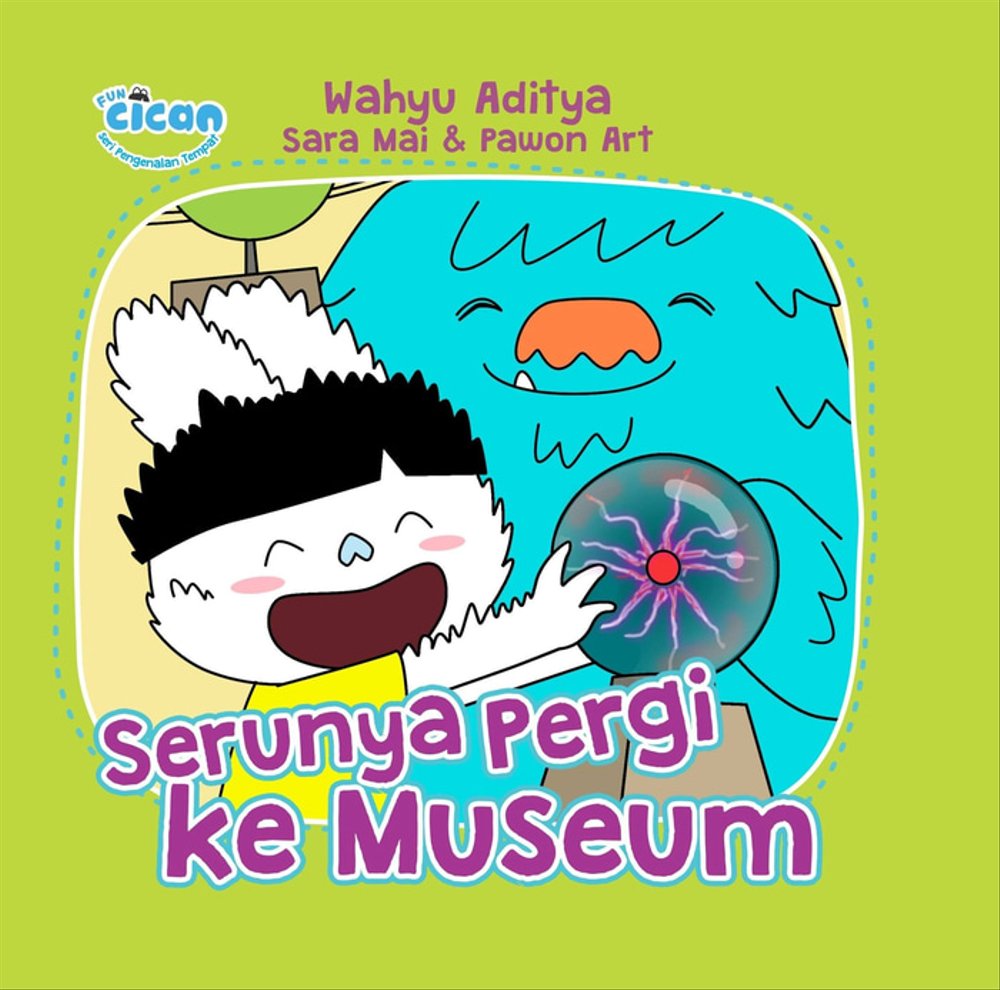 Halo Cican : Serunya Pergi ke Museum