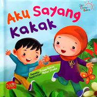 Seri Cerita Balita : Aku Sayang Kakak