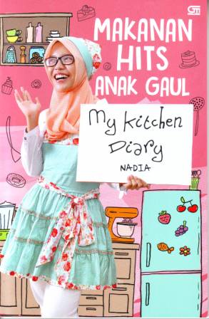 Makanan Hits Anak Gaul : My Kitchen Diary