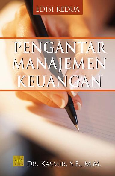 Pengantar Manajemen Keuangan : Edisi Kedua