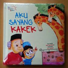 Seri Cerita Balita : Aku Sayang Kakek