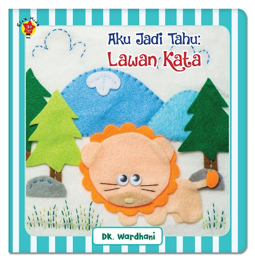 Aku Jadi Tahu : Lawan Kata