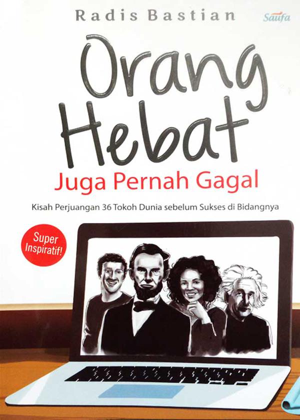 Orang Hebat Juga Pernah Gagal / Radis Bastian