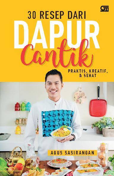 30 Resep Dari Dapur Cantik : praktis, kreatif & sehat