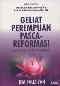 Geliat Perempuan Pasca-Reformasi / Ida Fauziyah