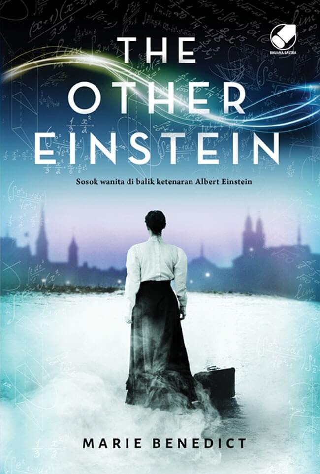 The other einstein : sosok wanita di balik ketenaran albert einstein