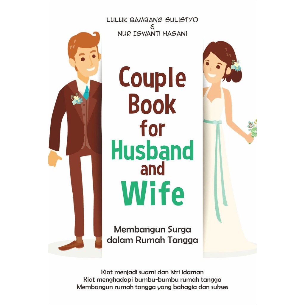 Couple Book For Husband And Wife / Luluk Bambang Sulistyo, Nur Iswanti Hasani