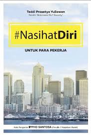 Nasihat Diri Untuk Para Pekerja