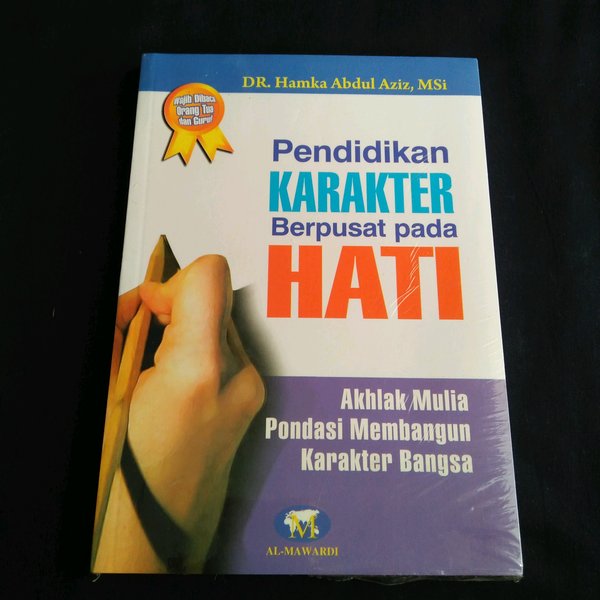 Pendidikan Karakter Berpusat Pada Hati
