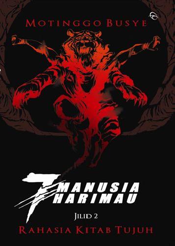 7 Manusia Harimau (Jilid 2) : Rahasia Kitab Tujuh