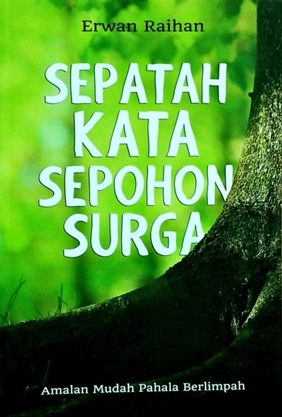 Sepatah Kata Sepohon Surga