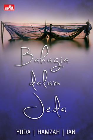 Bahagia Dalam Jeda / Yuda