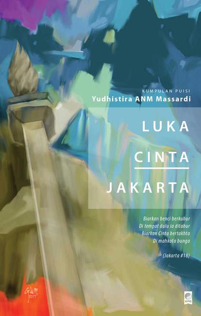 Luka Cinta Jakarta : Kumpulan Puisi