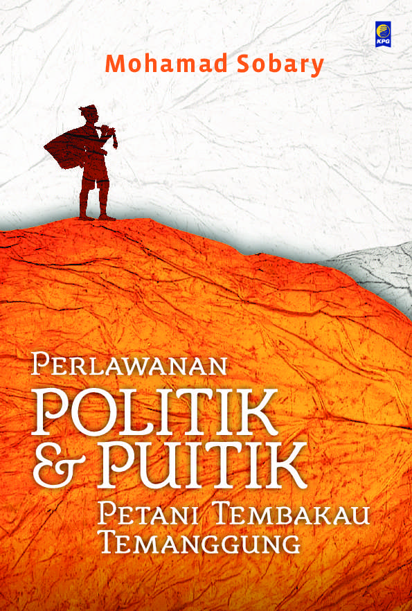Perlawanan Politik dan Puitik : Petani Tembakau Temanggung