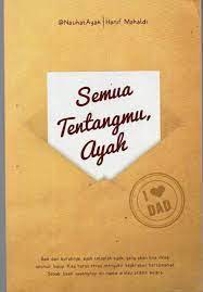 Semua Tentangmu, Ayah