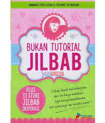 Bukan Tutorial Jilbab : 33 Stori Jilbab Inspirasi