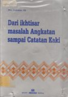 Dari ikhtisar masalah angkatan sampai catatan kaki