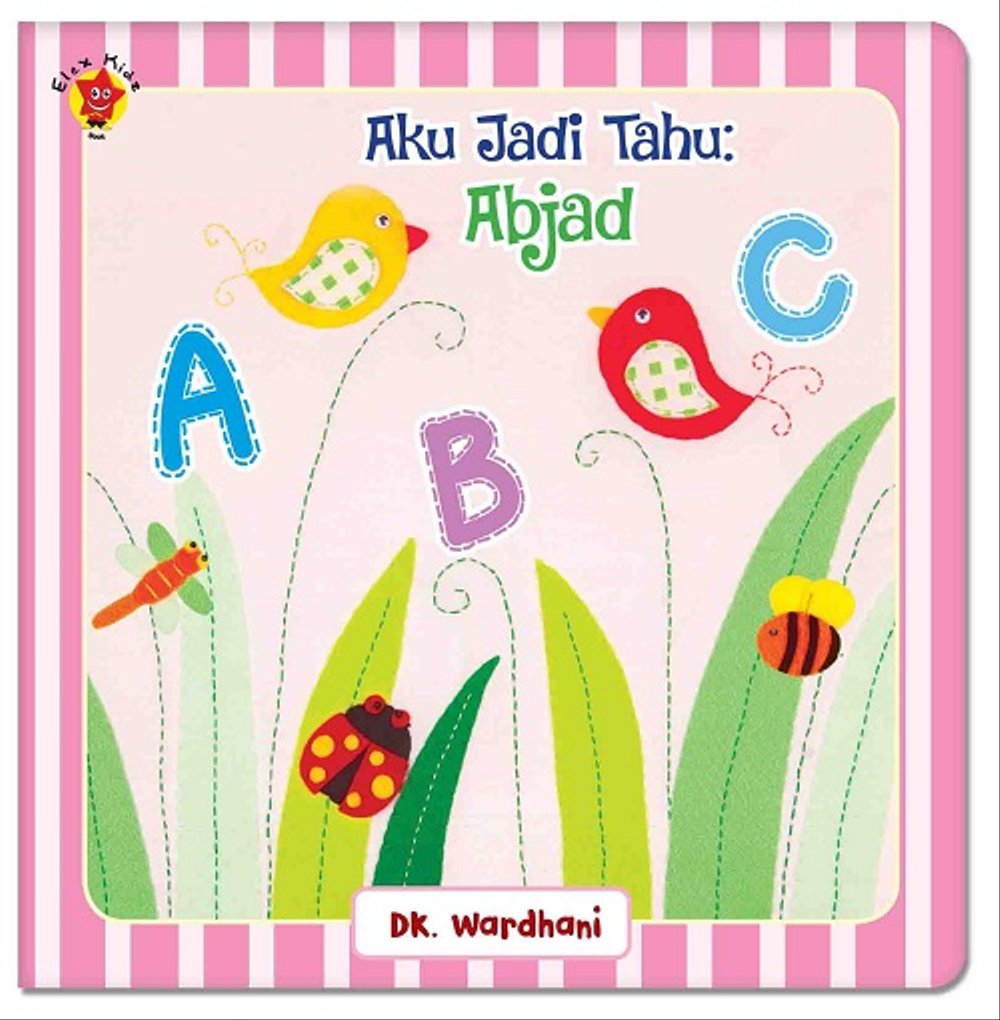 Aku Jadi Tahu : Abjad