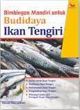 Bimbingan Mandiri untuk Budidaya Ikan Tengiri