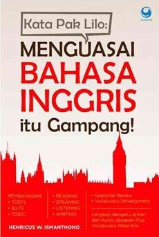 Kata Pak Lilo : Menguasai Bahasa Inggris itu gampang!