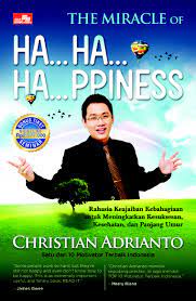 The Miracle Of Ha... Ha... Ha... ppiness / Christian Adriamto