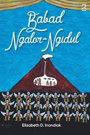 Babad Ngalor-Ngidul / Elizabeth D. Inandiak