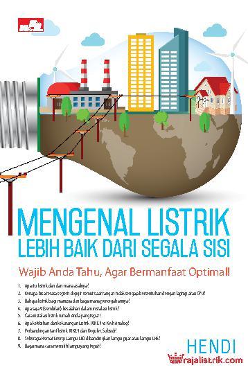 Mengenal Listrik Lebih Baik Dari Segala Sisi