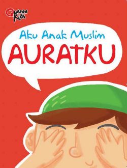 Aku anak muslim : Auratku