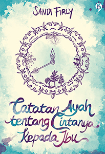 Catatan Ayah tentang Cintanya kepada Ibu