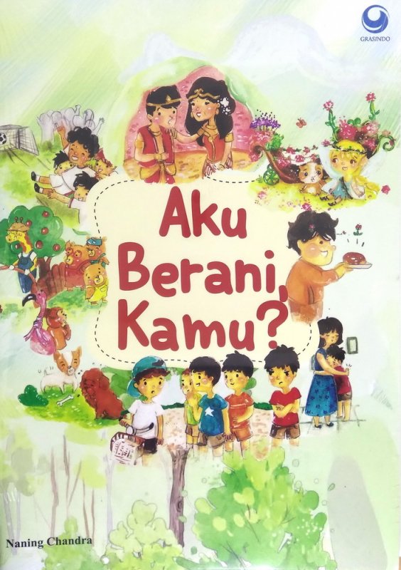 Aku Berani Kamu? / Naning Chandra
