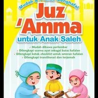 Mudah & Praktis Menghafal : Juz Amma untuk Anak Shaleh