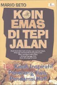 Koin Emas di Tepi Jalan