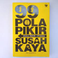 99 Pola Pikir yang Bikin Orang Susah Kaya