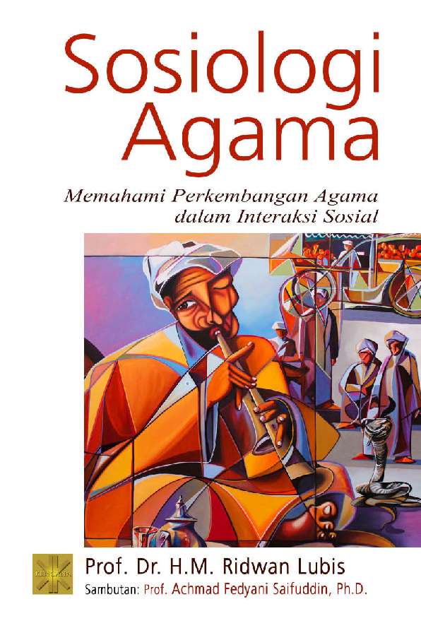 Sosiologi Agama : Memahami Perkembangan Agama Dalam Interaksi Sosial